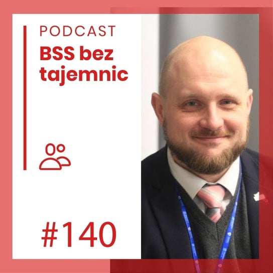 #140 Ludzie BSS - Marcin Grzegory - BSS bez tajemnic - podcast Doktór Wiktor