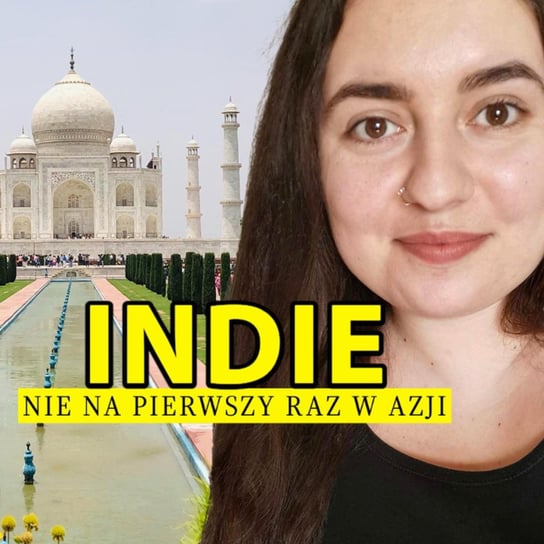 #143 O tym, że Indie nie są dobrym kierunkiem na pierwszy raz w Azji, wynajmowaniu Europejczyków na wesela i nieistniejącej przyprawie curry. Margita Filipek - Podcast RADIOaktywny - podcast Zmaczyńska Małgosia