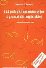 144 pułapki egzaminacyjne z gramatyki angielskiej Horwath Bogusław