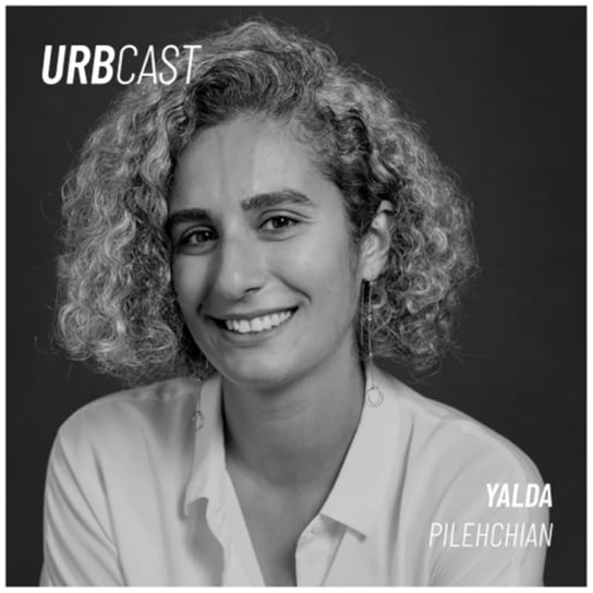 #145 Urban Mind: how can urban spaces support the well-being of teenage girls? (guest: Yalda Pilehchian - Henning Larsen) - Urbcast - podcast o miastach - podcast Żebrowski Marcin