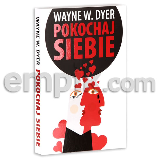 Pokochaj siebie - Dyer Wayne W. | Książka w Empik