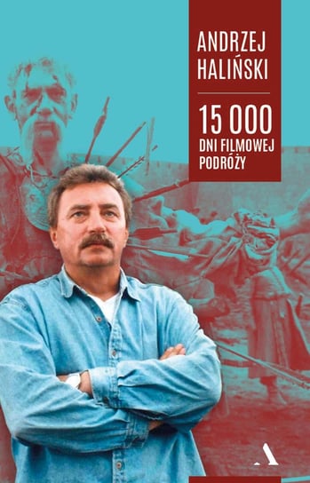 15 000 dni filmowej podróży - ebook epub Haliński Andrzej