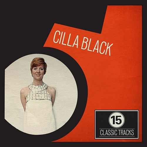 15 Classic Tracks: Cilla Black Cilla Black
