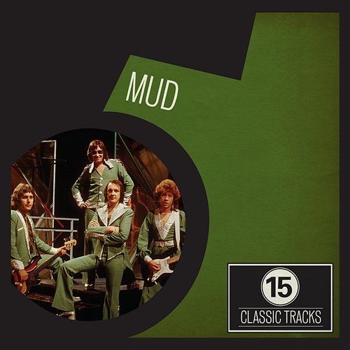 15 Classic Tracks: Mud Mud