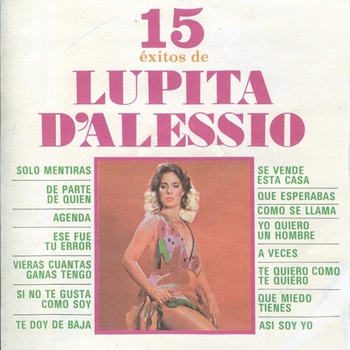 15 Exitos de Lupita D'Alessio Lupita D'Alessio