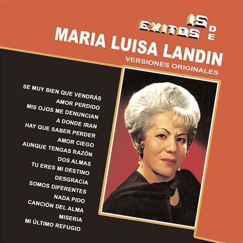 15 Éxitos de María Luisa Landín - Versiones Originales María Luisa Landín