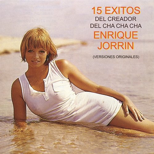 Lo Que Sea Varón Enrique Jorrín Y Su Orquesta