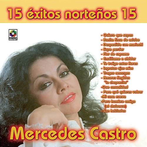 15 Éxitos Norteños 15 Mercedes Castro