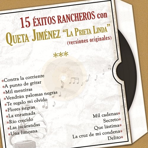 15 Éxitos Rancheros Con Queta Jiménez la Prieta Linda (Versiones Originales) Queta Jiménez "La Prieta Linda"