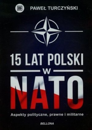 15 lat Polski w NATO Turczyński Paweł