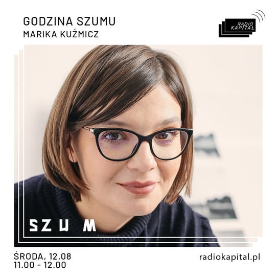 #15 Marika Kuźmicz - Godzina Szumu - podcast Plinta Karolina