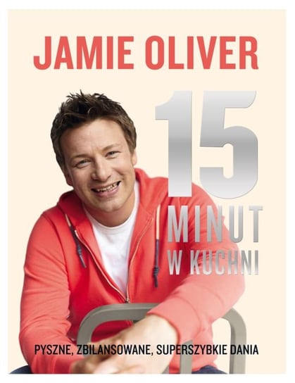 15 minut w kuchni Oliver Jamie