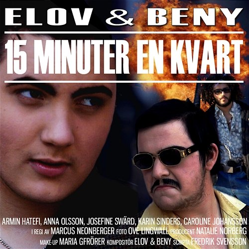 15 minuter en kvart Elov & Beny