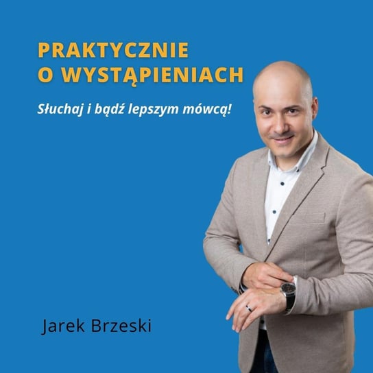 #15 Przerażające słowo na literę "s" (odcinek halloweenowy) - Praktycznie o wystąpieniach - podcast - audiobook Brzeski Jarek