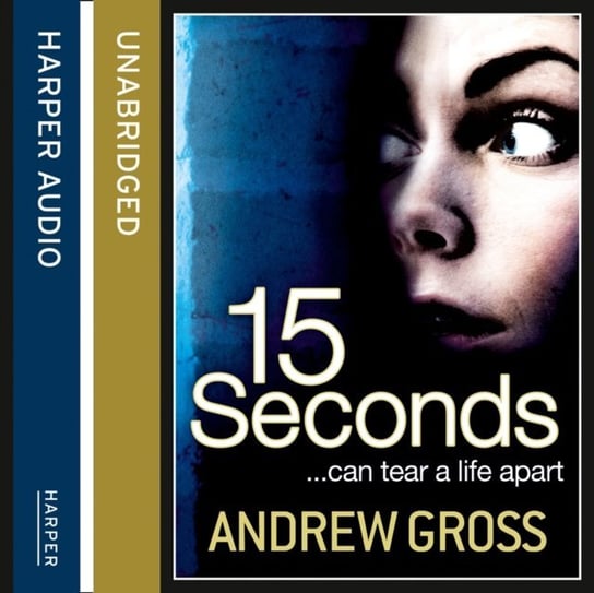 15 Seconds Gross Andrew