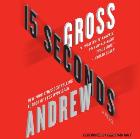15 Seconds Gross Andrew