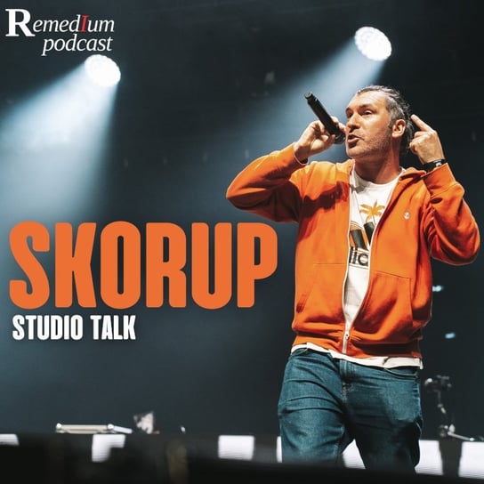 #15 Studio Talk | Skorup - Remedium - Podcast o rozwoju osobistym - podcast Dariusz z Remedium