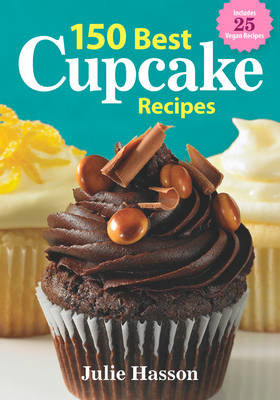 150 Best Cupcake Recipes Hasson Julie