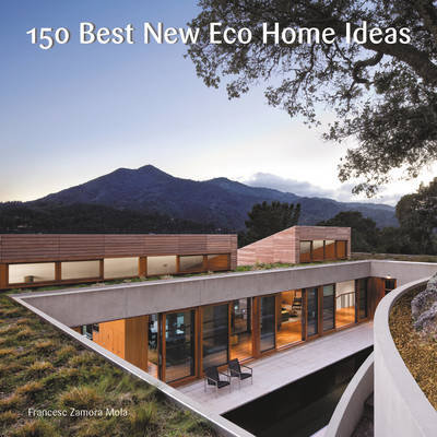 150 Best New Eco Home Ideas Zamora Mola Francesc