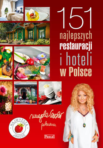 151 najlepszych restauracji i hoteli w Polsce Gessler Magda