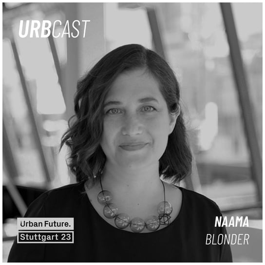 #153 Is density the solution to affordable and inclusive cities? (guest: Naama Blonder - Smart Density) - Urbcast - podcast o miastach - podcast Żebrowski Marcin