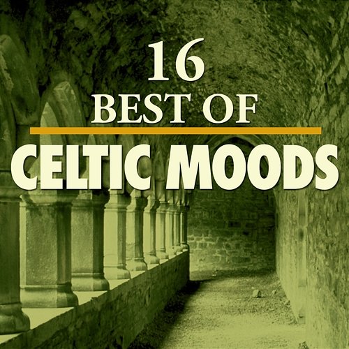 16 Best of Celtic Moods Orlando Pops Orchestra