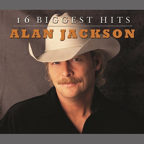 16 Biggest Hits Alan Jackson