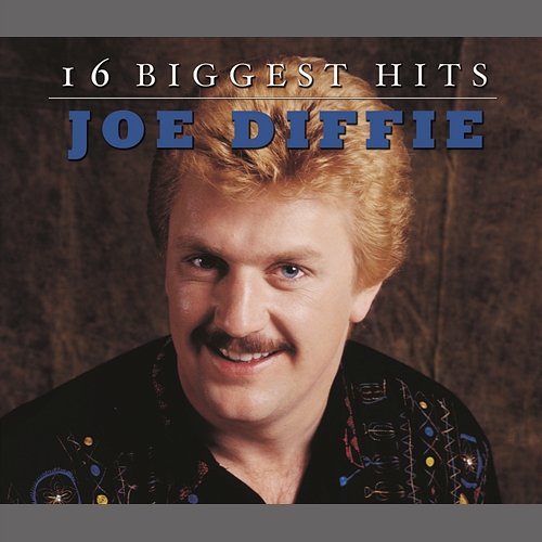 16 Biggest Hits Joe Diffie