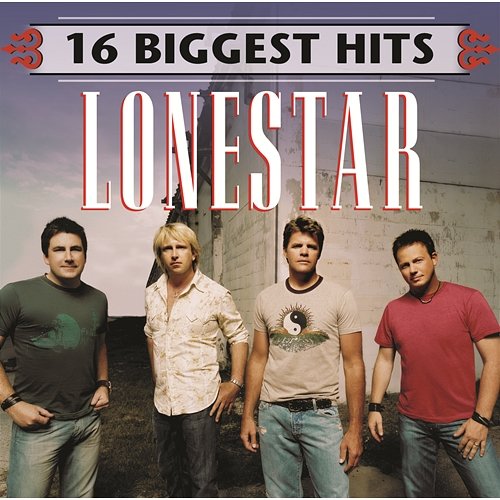 16 Biggest Hits Lonestar
