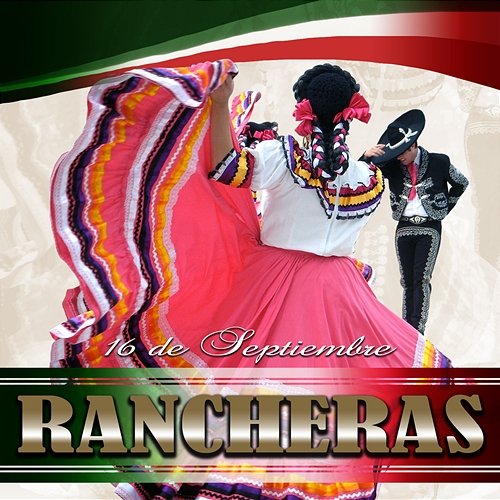 16 de Septiembre: Rancheras (USA) Various Artists