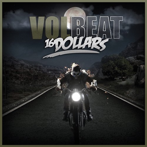 16 Dollars Volbeat