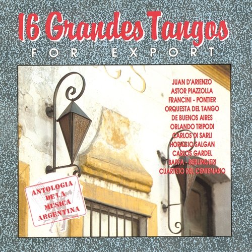 16 Grandes Tangos Various Artists