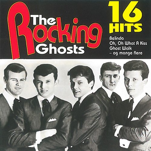 16 Hits The Rocking Ghosts