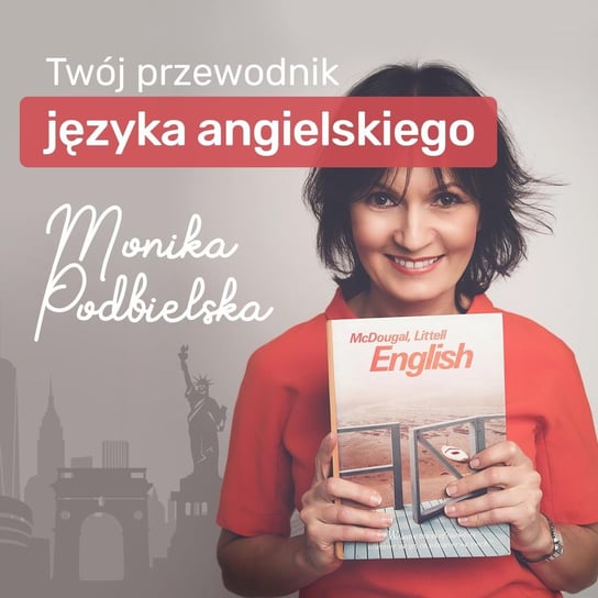 #16 Jak mówić o ... reklamie ? - Twój przewodnik języka angielskiego - podcast Podbielska Monika