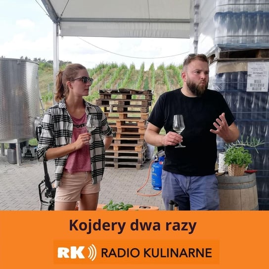 #16 Kojdery dwa razy - Radio Kulinarne - podcast Dutkiewicz Wilczyński