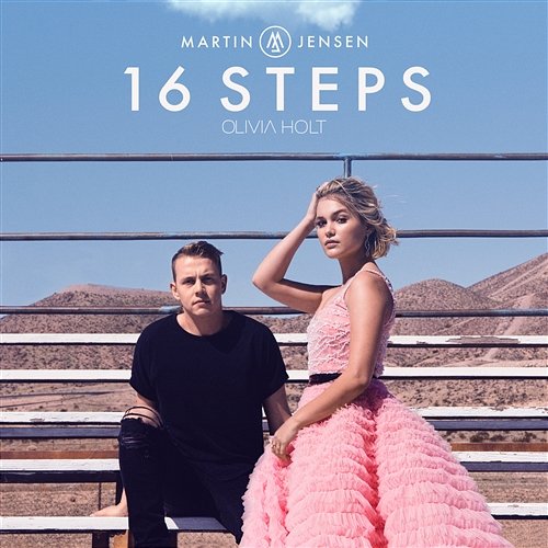 16 Steps Martin Jensen, Olivia Holt