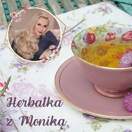 #162 Live Herbatka z Moniką nr 31 Podcast, Pogadanki, Komentarze, Aktualności - Monika Cichocka Wysoka Świadomość - podcast Cichocka Monika