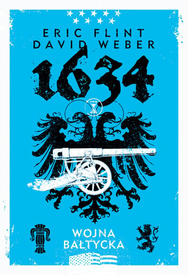 1634: Wojna bałtycka Flint Eric, David Weber