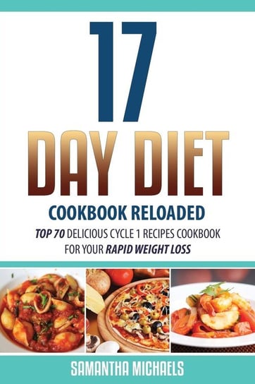 17 Day Diet Cookbook Reloaded Michaels Samantha