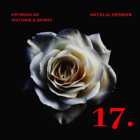 #17 Krwawa Wdowa - Natalia Herman Historie - podcast Natalia Herman