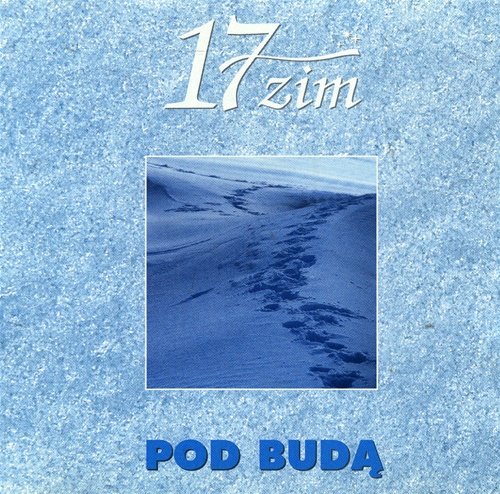 17 zim (Reedycja) Pod Budą