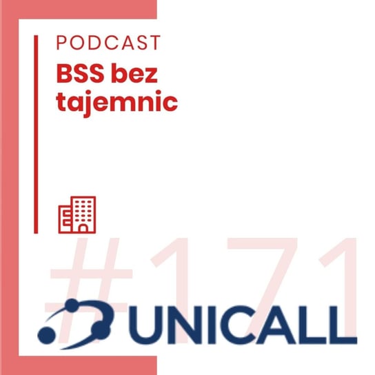 #171 Ciekawe Firmy - Unicall - BSS bez tajemnic - podcast Doktór Wiktor