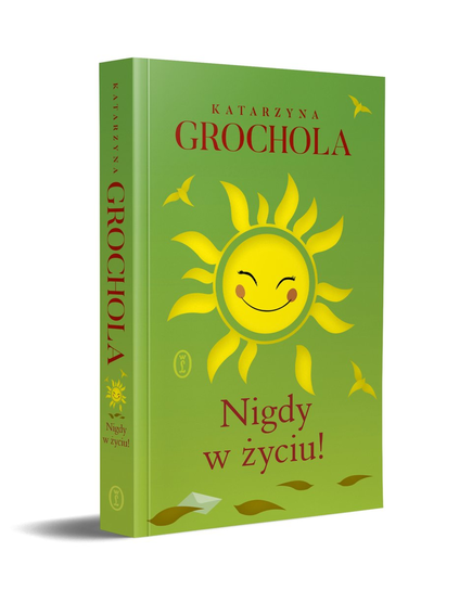 nigdy-w-yciu-grochola-katarzyna-ksi-ka-w-empik