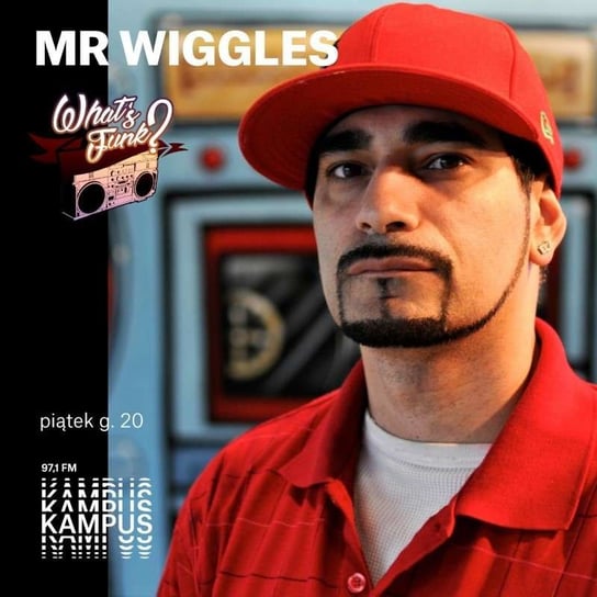 #174 What’s Funk? 11.10.2019 - Mr Wiggles - What’s Funk? - podcast Radio Kampus, Warszawski Funk