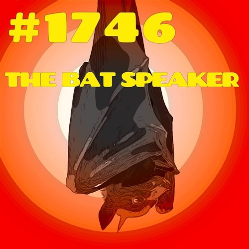 #1746 THE BAT SPEAKER