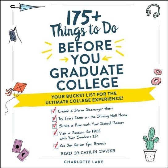 175+ Things to Do Before You Graduate College Charlotte Lake