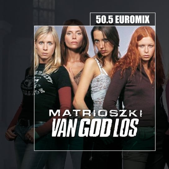 #176 50.5 Euromix - Matrioszki | Van God Los - Transkontynentalny Magazyn Filmowy - podcast Burkowski Darek, Marcinkowski Patryk