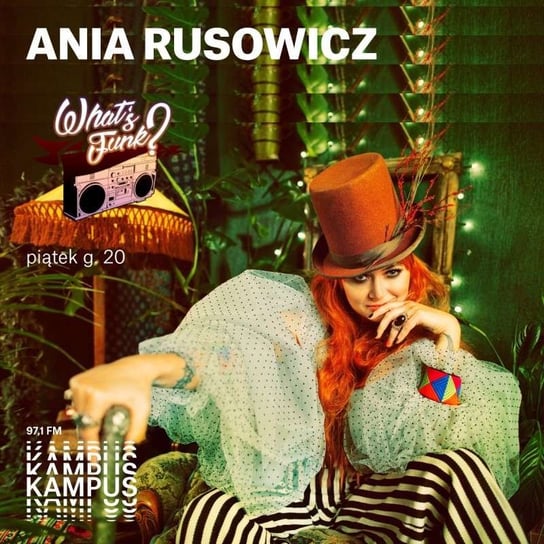 #178 What’s Funk? 8.11.2019 - Ania Rusowicz - What’s Funk? - podcast Radio Kampus, Warszawski Funk
