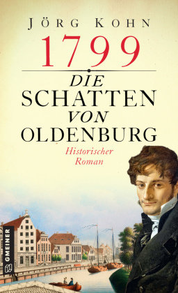 1799 - Die Schatten von Oldenburg Gmeiner-Verlag