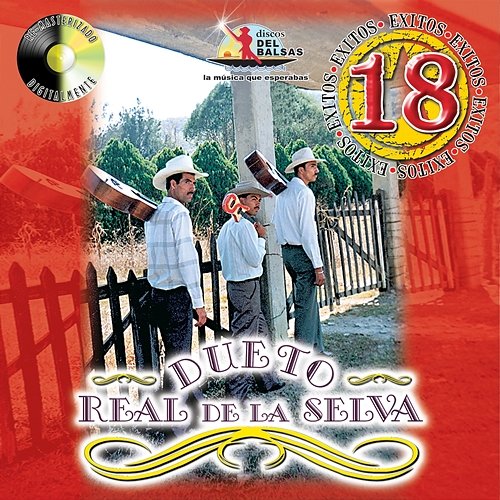 18 Corridos Dueto Real De La Selva